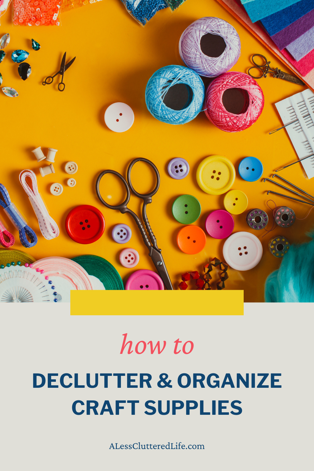 Graphic for How to Declutter and Organize Your Craft Room