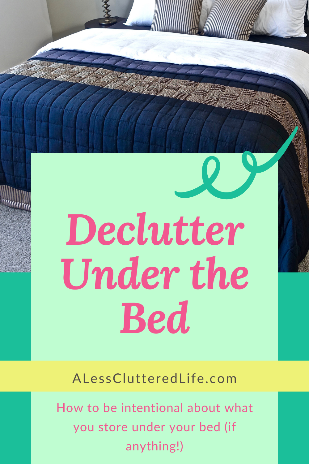 Pinterest graphic - How to Declutter Under the Bed
