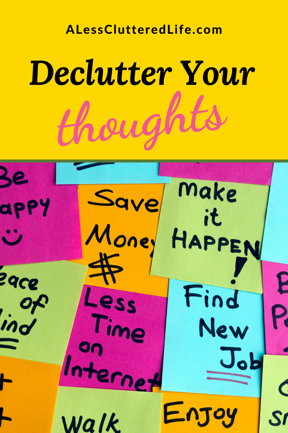 Graphic for ALessClutteredLife.com's article Declutter Your Thoughts. Picture