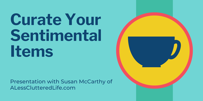 Curate Your Sentimental Items Presentation
