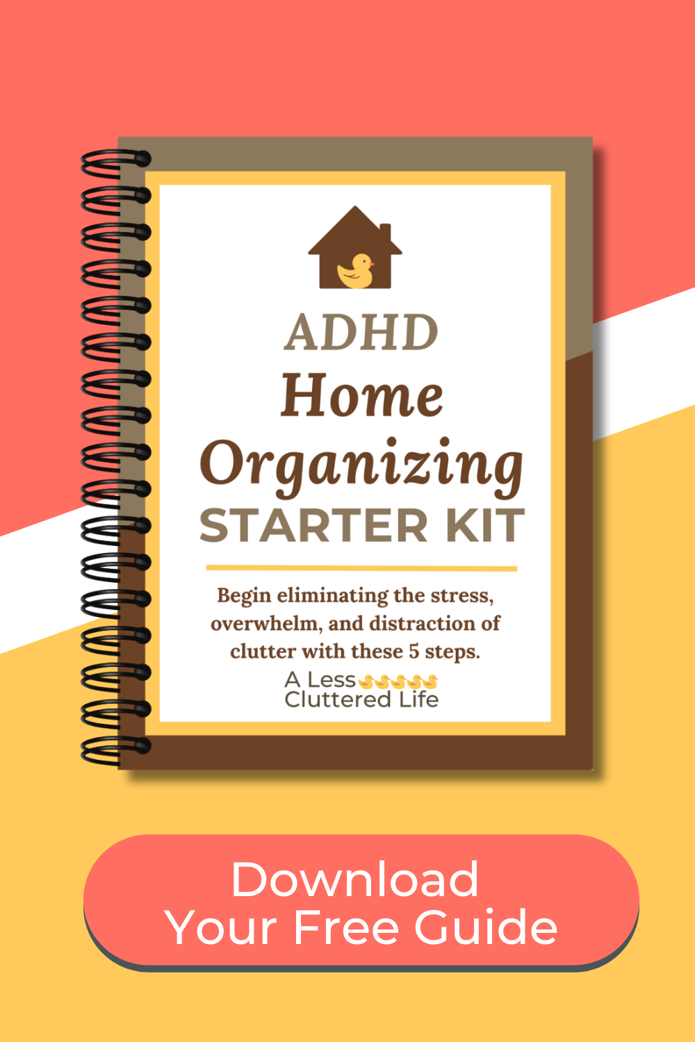 Image of the free Start Decluttering Planner that motivates you to begin clearing the clutter.