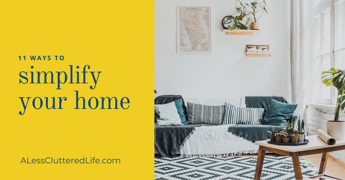 A tidy living room is the result of using these different ways to simplify your home.